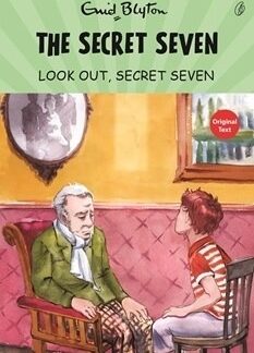 Look Out, Secret Seven: The Secret Seven Series (Book 14) by Enid Blyton