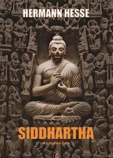 Siddhartha: An Indian Tale by Herman Hesse