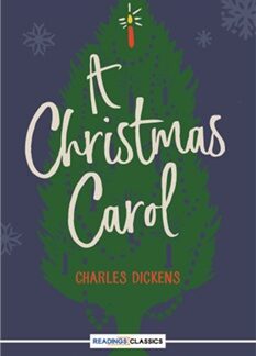 A Christmas Carol (Readings Classics) by Charles Dickens