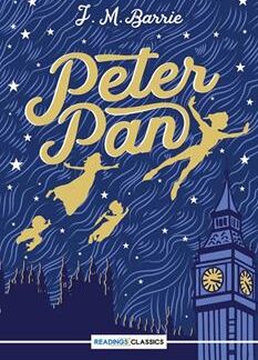Peter Pan (Readings Classics) by James Matthew Barrie