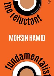 The Reluctant Fundamentalist by Mohsin Hamid