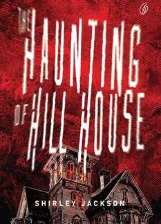 The Haunting Of Hill House by Shirley Jackson