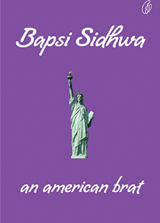 An American Brat by Bapsi Sidhwa