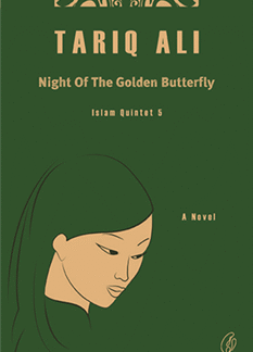 Night Of The Golden Butterfly: Islam Quintet 5 by Tariq Ali
