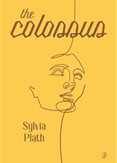 The Colossus by Sylvia Plath