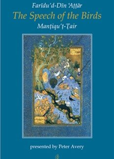 The Speech Of The Birds (the Conference Of The Birds) by Farid Ud Din Attar