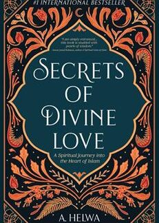 Secrets Of Divine Love by A. Helwa
