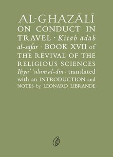 Al-Ghazali On Conduct In Travel by Imam Ghazali