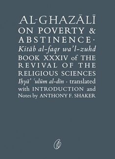 Al-Ghazali On Poverty & Abstinence by Imam Ghazali