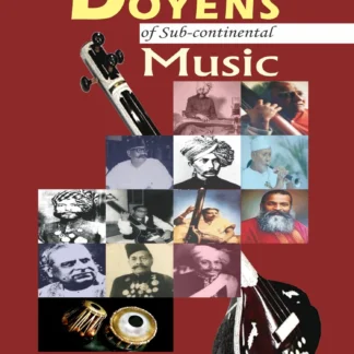 DOYENS OF SUB CONTINENTAL MUSIC
