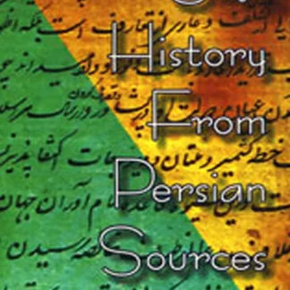 THE SIKH HISTORY FROM PERSIAN SOURCES